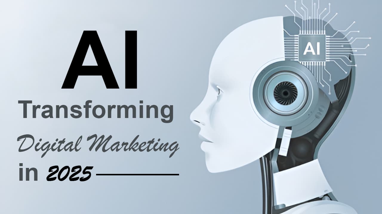 How AI is Transforming Digital Marketing in 2025