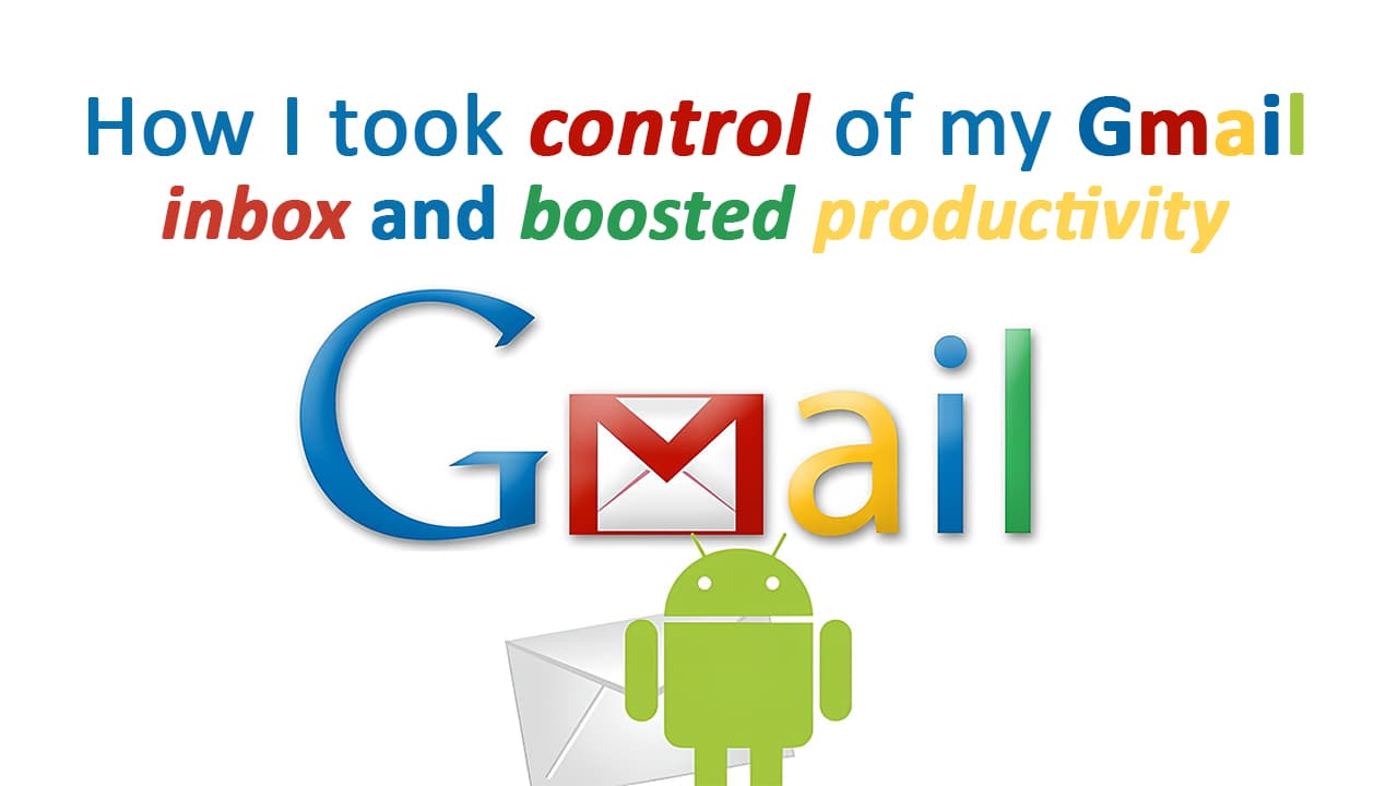 This One Gmail Trick Helped Me Take Back Control of My Inbox