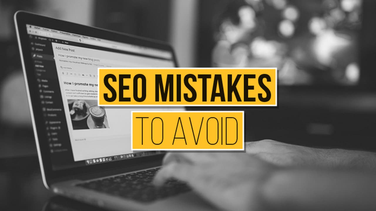 Top SEO Mistakes Businesses Still Make in 2026