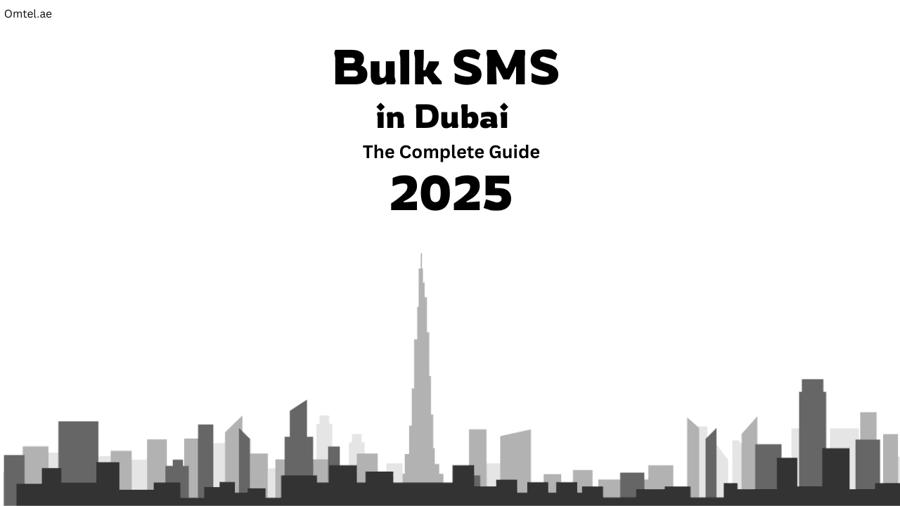 Bulk SMS in Dubai - The Complete 2025 Guide